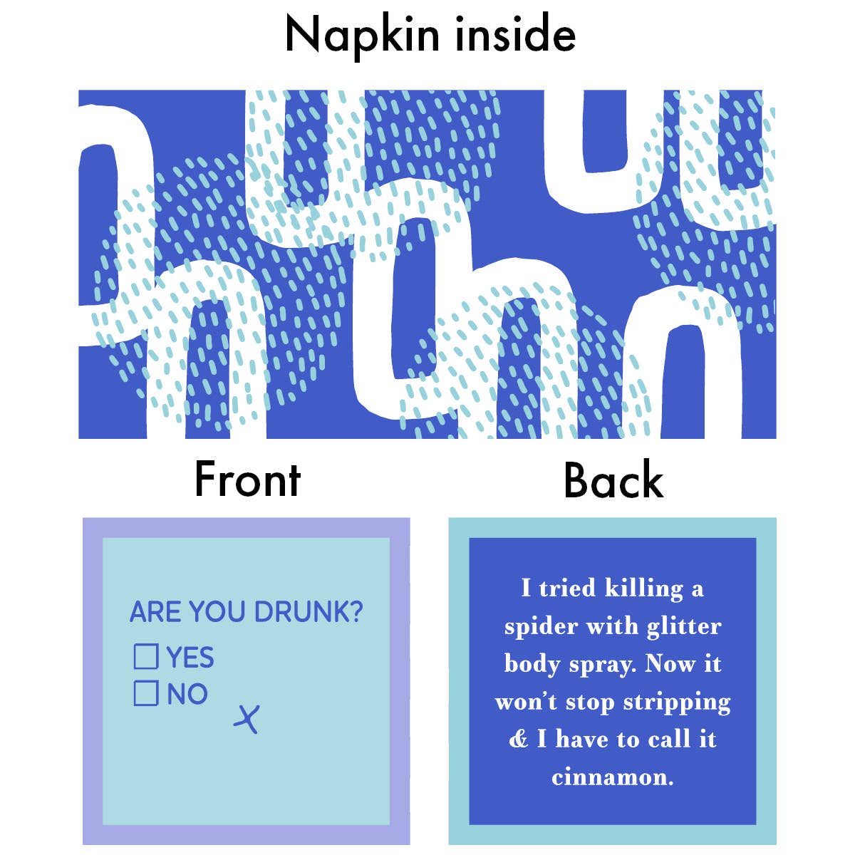 Napkin: Talk to Self/Slap You