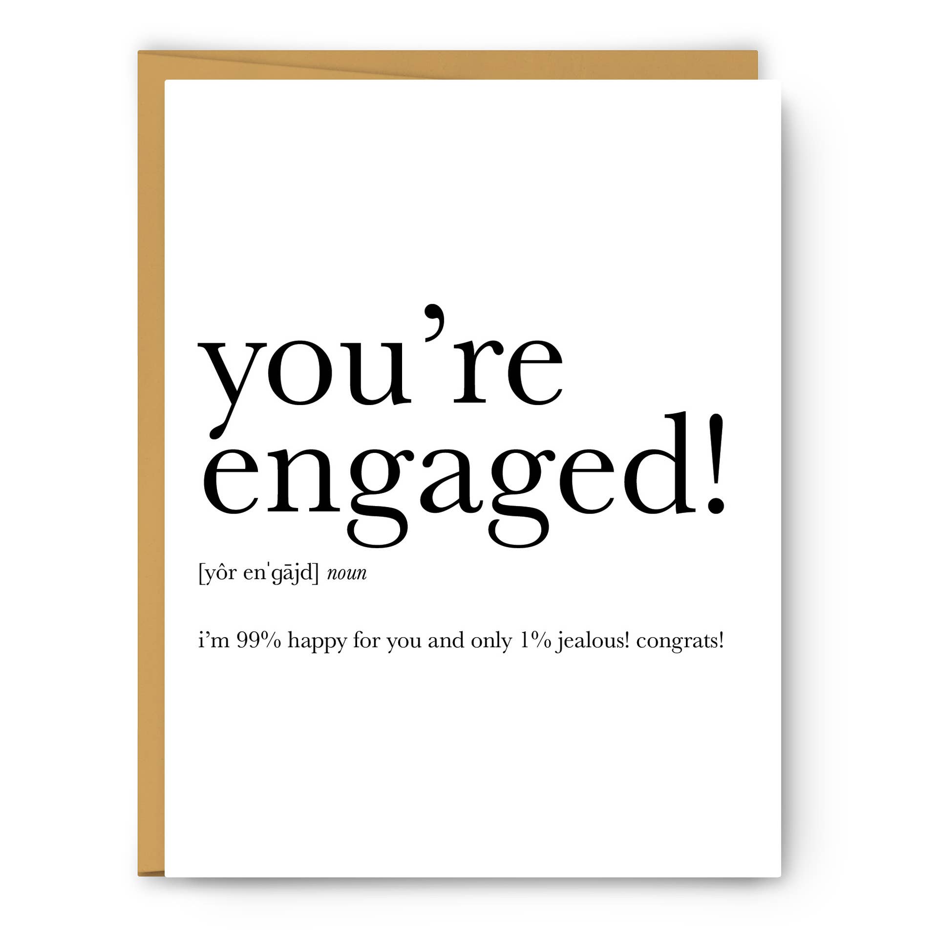 You're Engaged! (1% jealous) - Engagement & Wedding Card